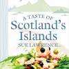 A Taste of the Scottish Islands