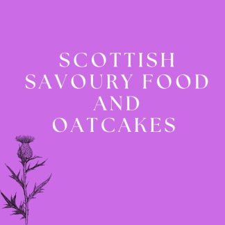 Scottish Savoury Food and Oatcakes